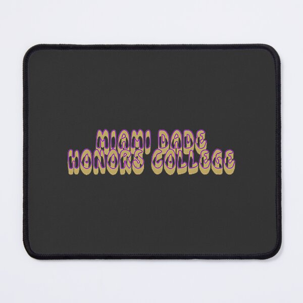 Item preview, Miami Dade Honors College Academic Excellence Design designed and sold by XeonArt.