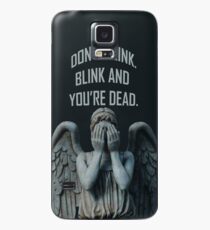 Don't Blink Case/Skin for Samsung Galaxy
