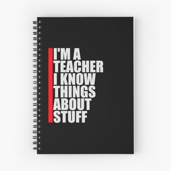 Item preview, I'm A Teacher I Know Things About Stuff Logo Text designed and sold by shirt-o-mat.