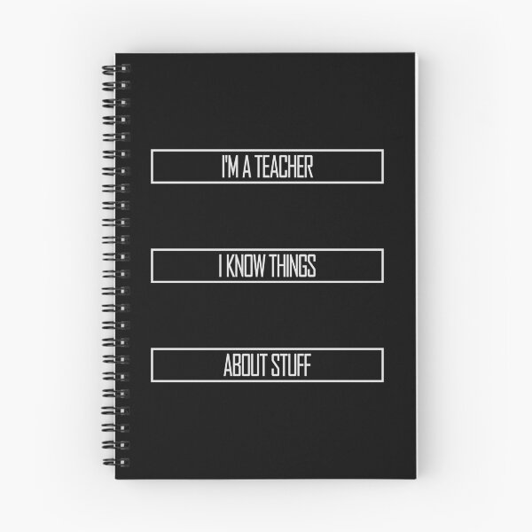 Item preview, I'm A Teacher I Know Things About Stuff Logo Text designed and sold by shirt-o-mat.