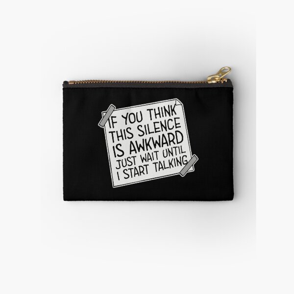 Item preview, If you think silence is awkward just wait until I start talking designed and sold by shirt-o-mat.