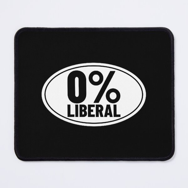 Artikelvorschau, Liberale Null Prozent Anti-liberale politische Erklärung Design entworfen und verkauft von TroLerNeT.