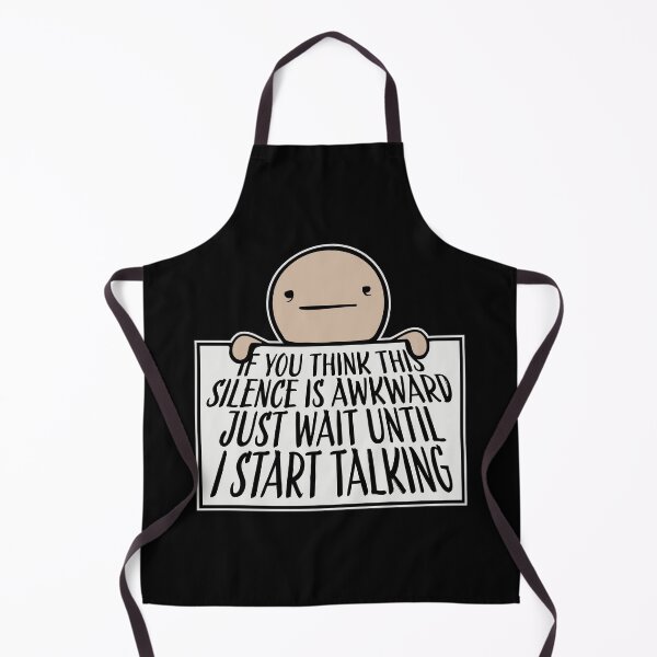 Item preview, If you think silence is awkward just wait until I start talking designed and sold by shirt-o-mat.