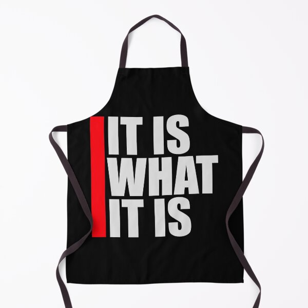 Item preview, It Is What It Is Inspirational Quote Logo Text designed and sold by shirt-o-mat.