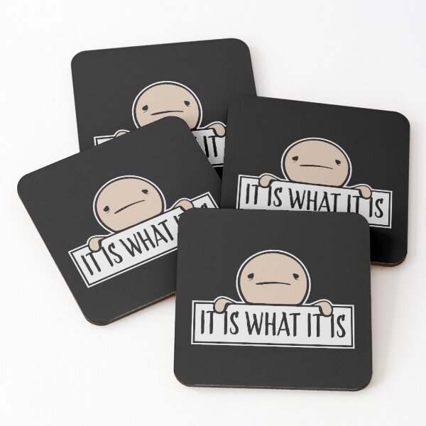 Item preview, It Is What It Is Inspirational Quote Logo Text designed and sold by shirt-o-mat.