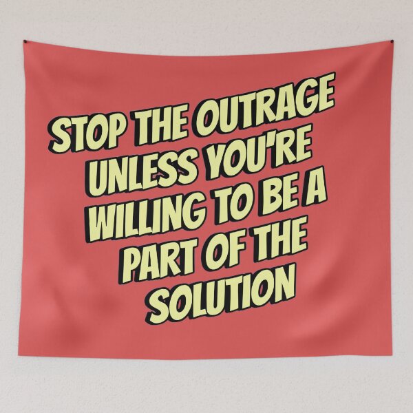 Item preview, Stop the Outrage designed and sold by The She Shed.