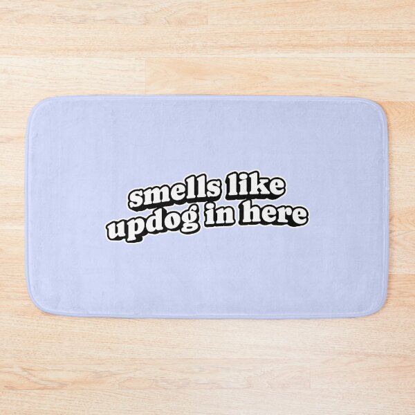 Item preview, Smells Like Updog In Here | Funny designed and sold by The Turquoise Brush.