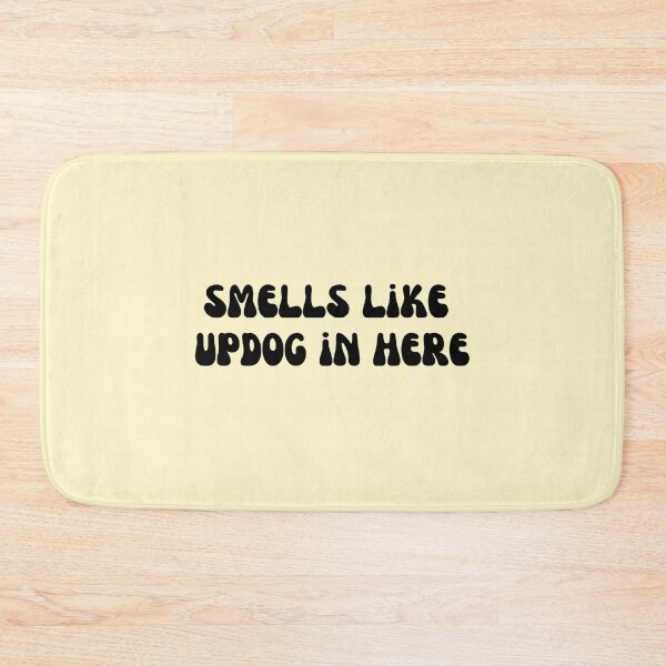 Item preview, Smells Like Updog In Here | Funny designed and sold by The Turquoise Brush.