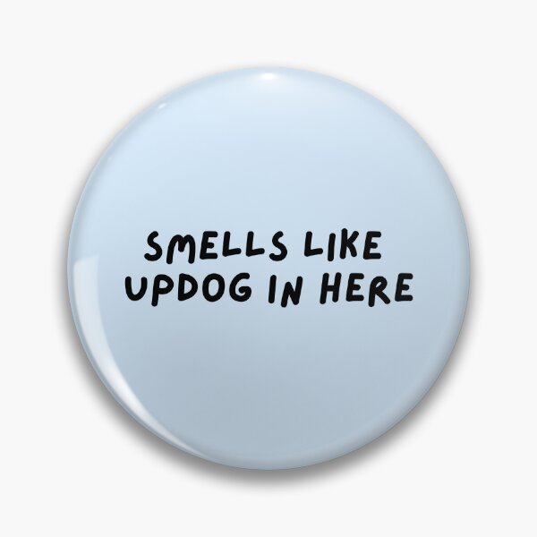 Item preview, Smells Like Updog In Here | Funny designed and sold by The Turquoise Brush.