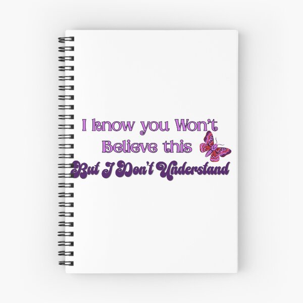 Item preview, I Don't Understand - Quote designed and sold by JustABrokeFan.