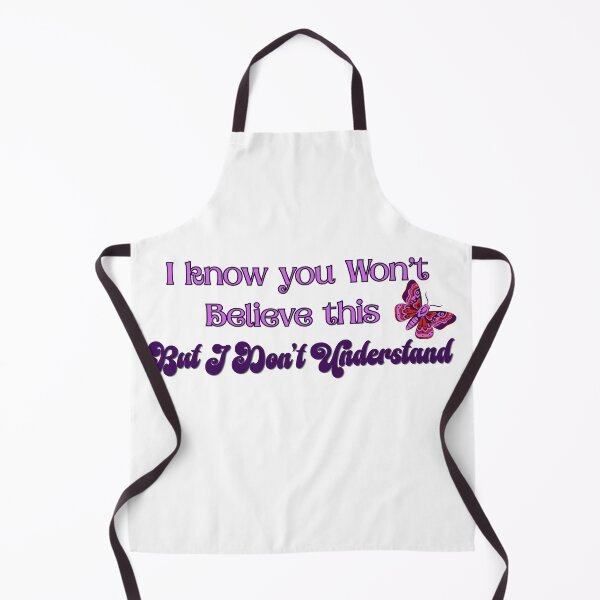 Item preview, I Don't Understand - Quote designed and sold by JustABrokeFan.