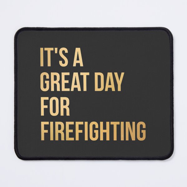 Item preview, It’s a Great Day for Firefighting in Gol - Unique Firefighter Gift Design designed and sold by sbasnet.