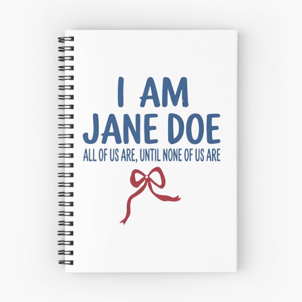 Item preview, I Am Jane Doe All Of Us Are, Until None Of Us Are Unidentified Persons Awareness Advocate designed and sold by bunenebun.