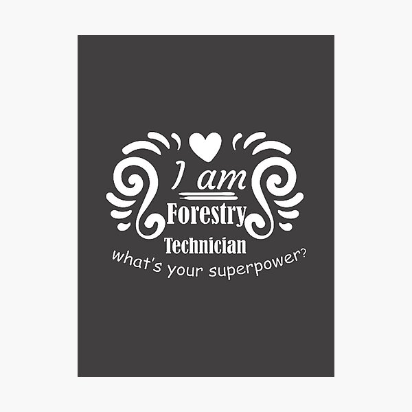 Item preview, Forestry Technician What’s Your Superpower - Nature and Environmental Expert Design designed and sold by orbitexe.