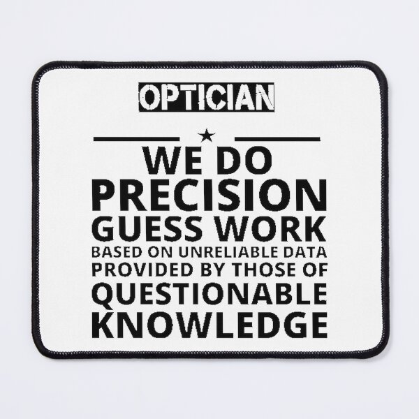 Item preview, Precision Optician Gift Idea for Eye Care Professionals and Vision Experts designed and sold by p4rkourist.