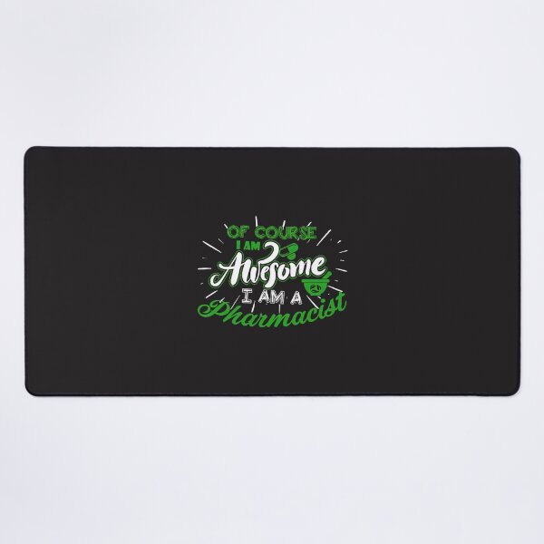 Item preview, Of Course I Am Awesome – Proud Pharmacist Design for Healthcare Professionals designed and sold by miunyan.