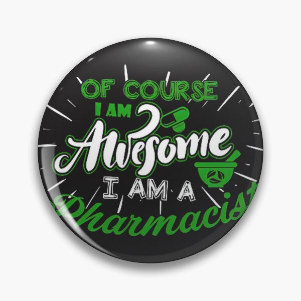 Item preview, Of Course I Am Awesome – Proud Pharmacist Design for Healthcare Professionals designed and sold by miunyan.