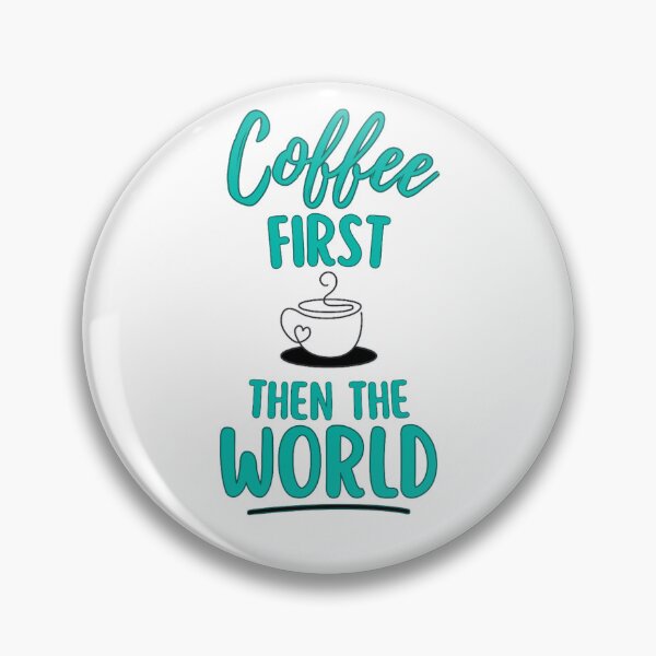 Item preview, Coffee First, Then the World designed and sold by DixieGirlStudio.