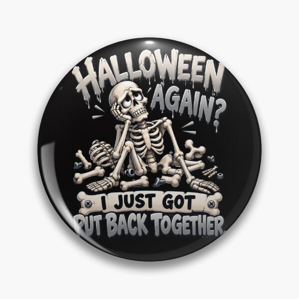 Item preview, Halloween Again? Funny Tired Skeleton Humor designed and sold by Tadeusz1.