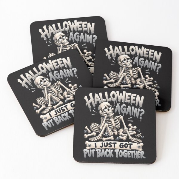 Item preview, Halloween Again? Funny Tired Skeleton Humor designed and sold by Tadeusz1.