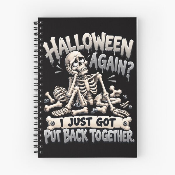 Item preview, Halloween Again? Funny Tired Skeleton Humor designed and sold by Tadeusz1.