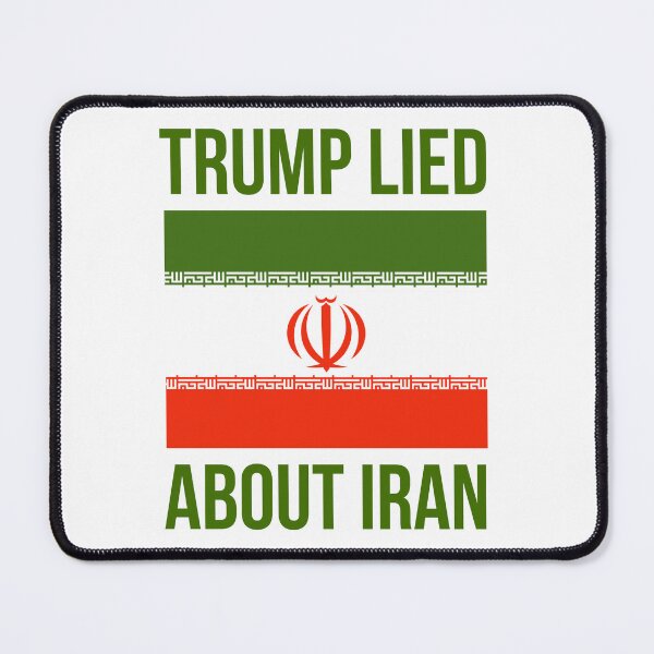 Artikelvorschau, Trump hat über den Iran gelogen. entworfen und verkauft von Rachel the Artist .