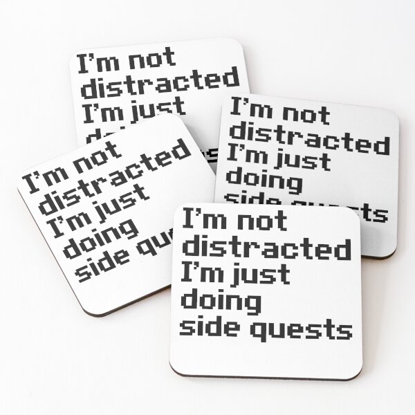 Item preview, Funny Gamer Quote Not Distracted Just Doing Side Quests designed and sold by PrintivoraHub.