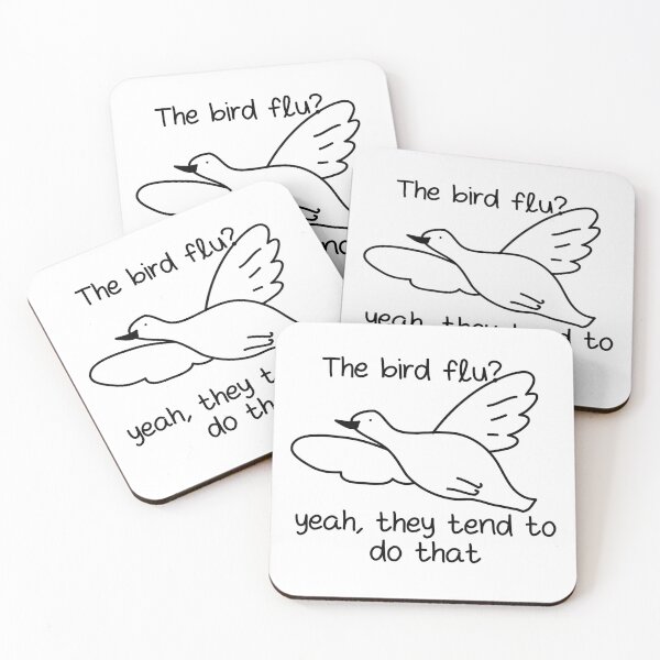 Item preview, The bird flu yeah, they tend to do that designed and sold by fluffyfamcraft.