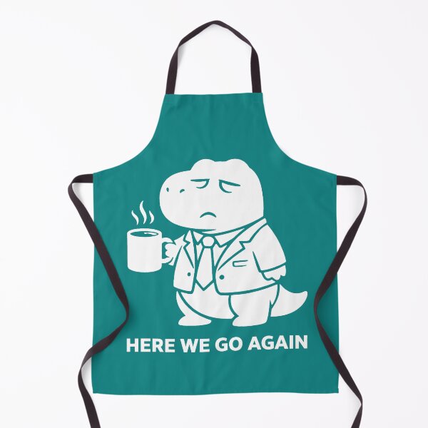 Item preview, T-Rex in Suit Drinking Coffee Here We Go Again designed and sold by CaptainSeal.