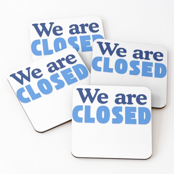 Item preview, We are closed designed and sold by Oh-Marsha.