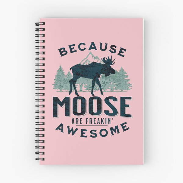 Item preview, Because Moose Are Freakin' Awesome - Funny Moose designed and sold by Good-Mood-Goods.