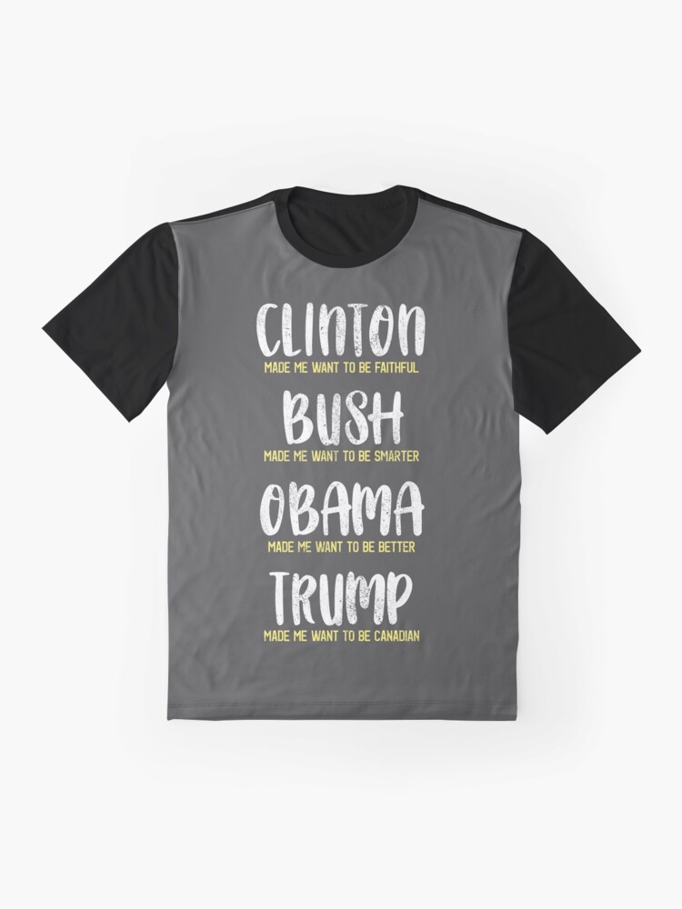 "Trump made me want to be a Canadian" T-shirt by RAWWR ...