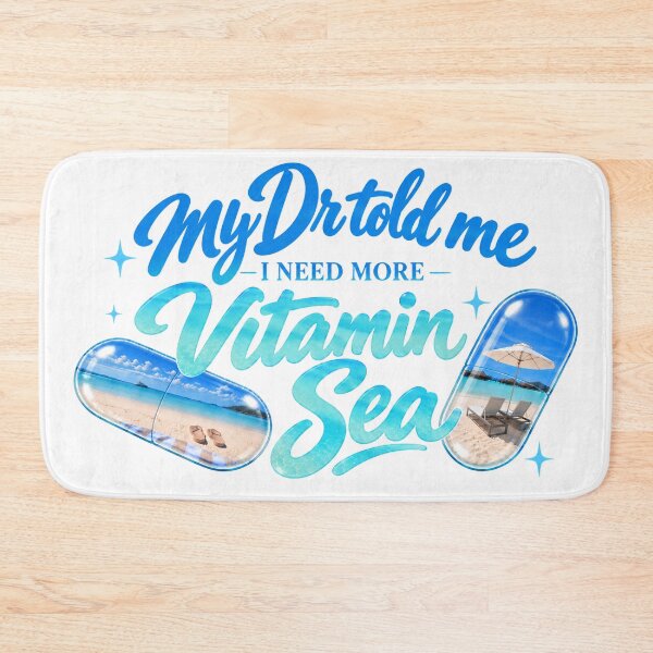 Item preview, My Dr Told Me I Need More Vitamin Sea - Funny Beach Quote Print designed and sold by IsleAmore.