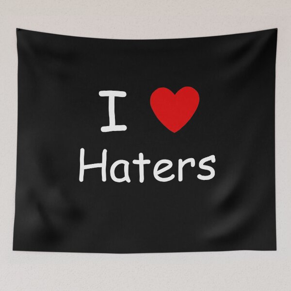 Item preview, I LOVE HATERS designed and sold by YOUNG DREAM STORE.
