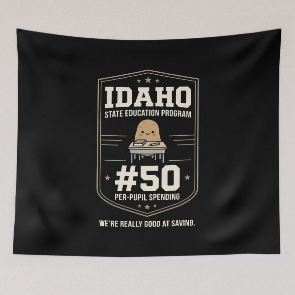 Item preview, Idaho Humor State Education Satire Teacher Joke designed and sold by SplashTastic.