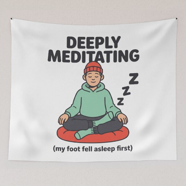 Item preview, Meditation Humor Cartoon: My Foot Fell Asleep First designed and sold by Osmose-Studio.