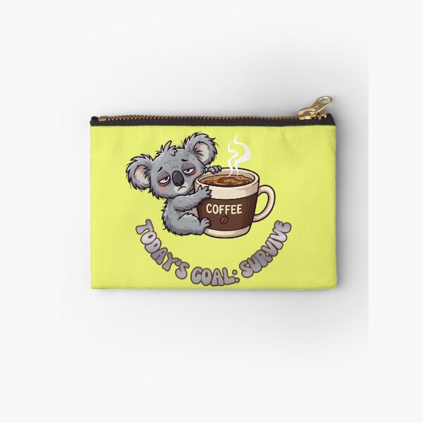Item preview, Today's Goal Survive Sleepy Koala designed and sold by ZeroContextArt.