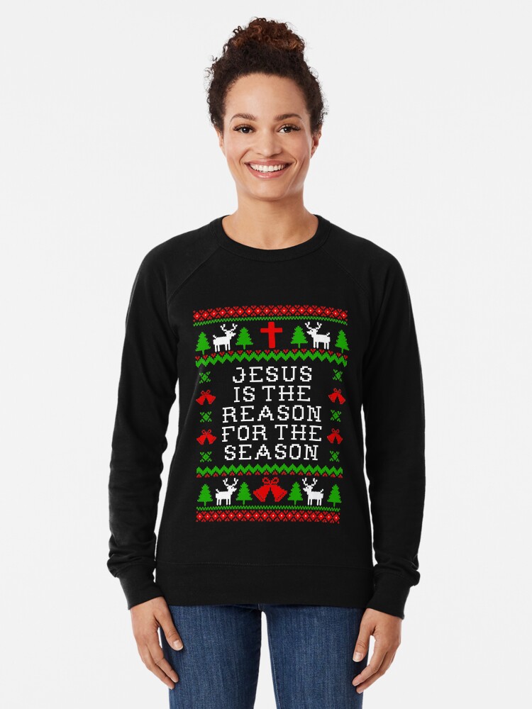 Jesus is the reason sale for the season sweater