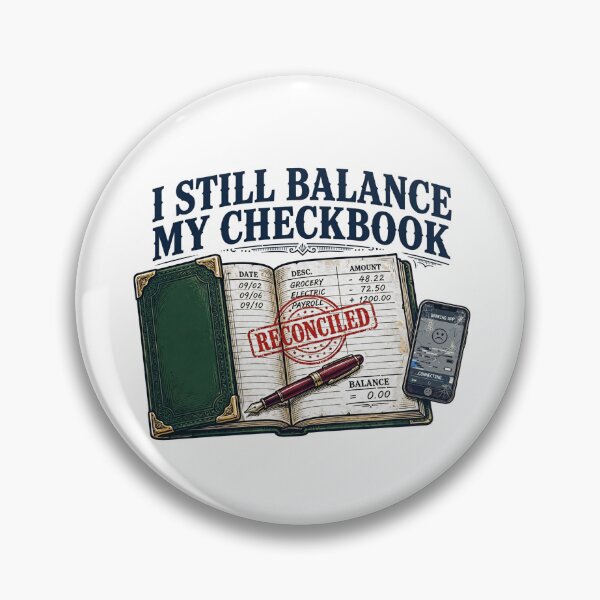 Artikelvorschau, I Still Balance My Checkbook Funny Boomer Shirt entworfen und verkauft von Hearth & Hue.