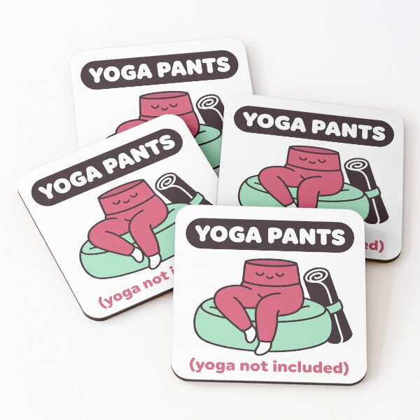 Item preview, Funny Yoga Pants: Yoga Not Included, Kawaii Lazy Day designed and sold by Osmose-Studio.