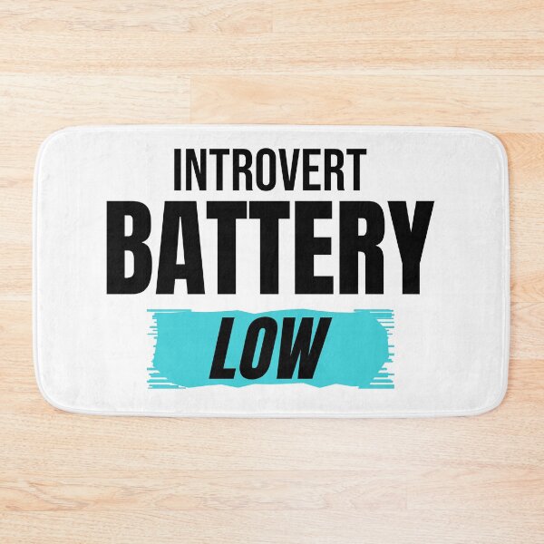 Item preview, Introvert Battery Low Funny Introvert Quote designed and sold by Mrali9914.