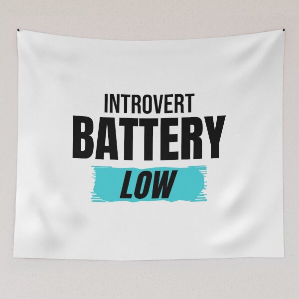 Item preview, Introvert Battery Low Funny Introvert Quote designed and sold by Mrali9914.