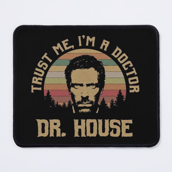 Item preview, Trust Me, I'm a Doctor Dr. House 2 designed and sold by Nilasoco-Art.