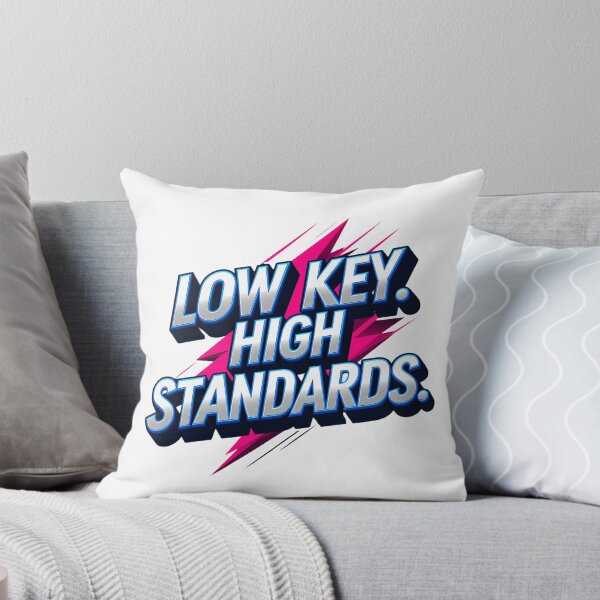Item preview, Low Key High Standards Bold Blue Pink Typography designed and sold by Aarvya Fashion Club ( A.F.C ).