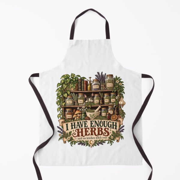 Item preview, Funny Kitchen Witch Shirt – I Have Enough Herbs designed and sold by TeeVex.