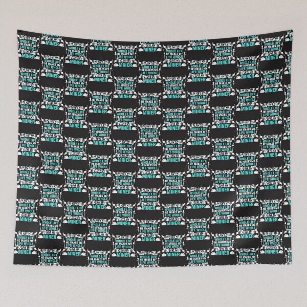 Item preview, He Makes My Life Whole - I Love My Miner Inspirational Design designed and sold by nanathebanana21.