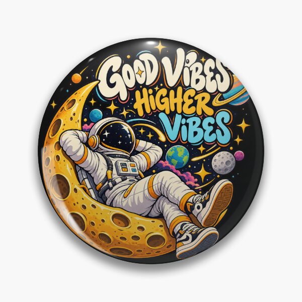 Item preview, Good Vibes Higher Vibes Astronaut designed and sold by SFArts.