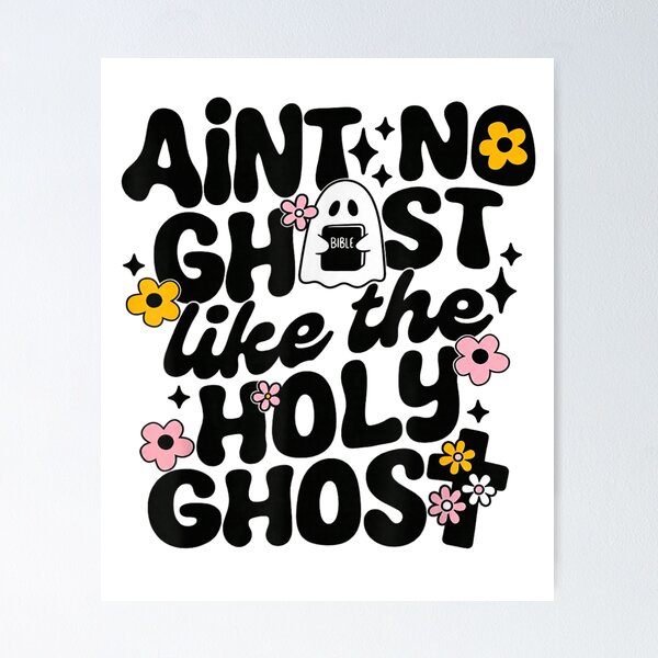 Item preview, Ain't No Ghost Like The Holy Ghost Spooky Teacher Halloween designed and sold by Crookedorbit ⭐⭐⭐⭐⭐ .