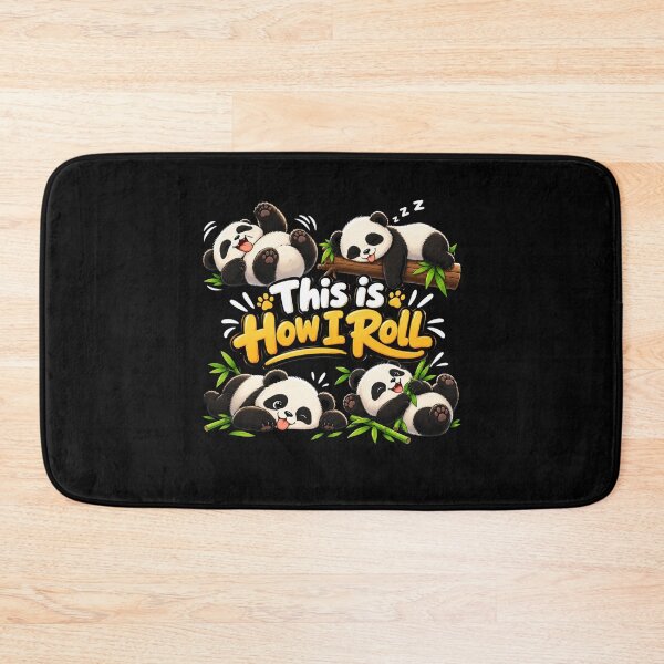 Item preview, This is How I Roll It Panda designed and sold by TheEndDesign.