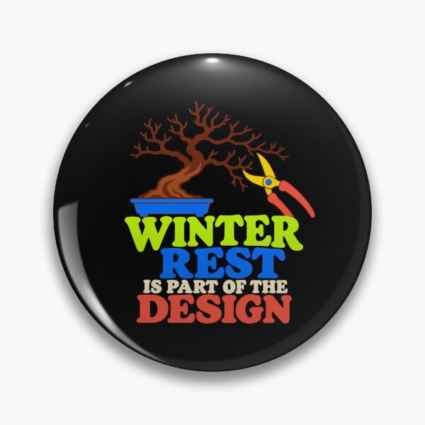Artikelvorschau, Winter Rest Is Part Of The Design Bonsai Dormancy Humor, entworfen und verkauft von DreamLayerStudio.